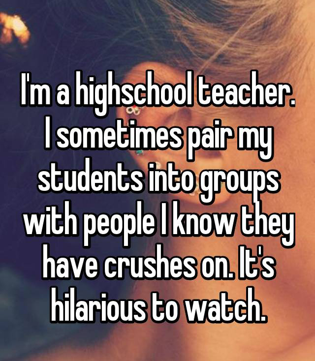 Funny Teacher Confessions