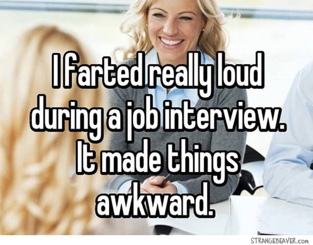  Funny Confessions Of Embarrassing And Awkward Moments In An Interview