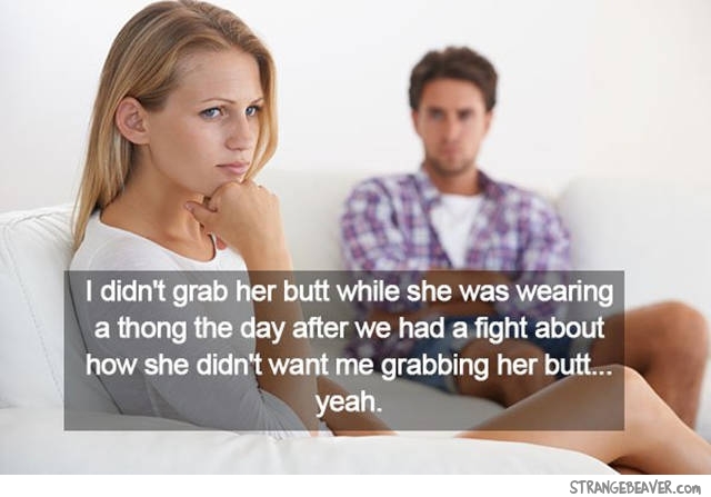 Men Share What Stupid Little Things Got Their Girlfriends Mad